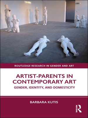 cover image of Artist-Parents in Contemporary Art